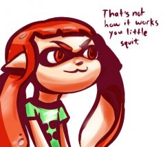 thats not how it works inkling.jpg