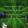 Complete Overall Metagame Guide to Luigi