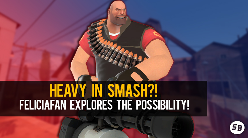 Heavy in Smash?! FeliciaFan Explores the Possibility! | Smashboards