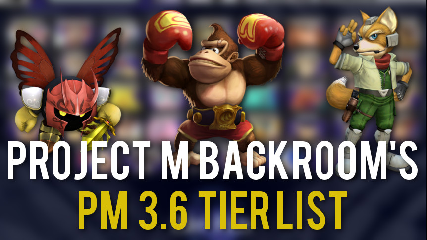 The Project M Backroom Releases New Pm 3 6 Tier List